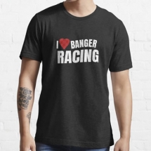 Banger T-Shirt - I love Banger Racing