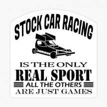 Stock Car Racing is the only real sport